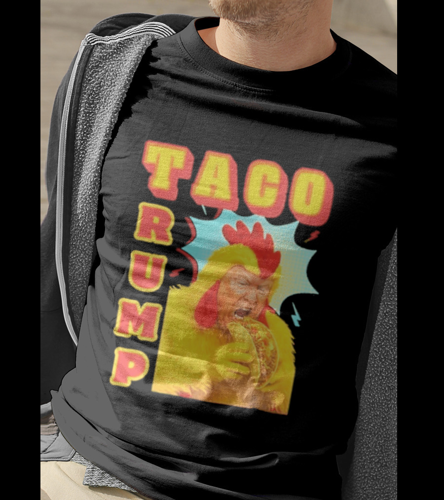 Taco Trump Chicken Costume Eating Taco T-Shirt