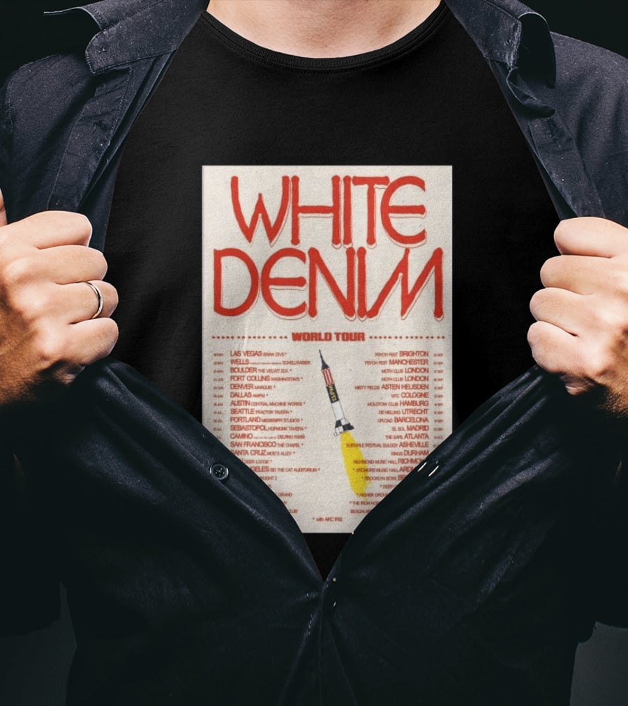 White Denim World Tour 2026 Concert With Tour Dates And Cities T-Shirt