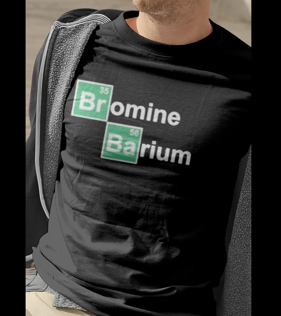 Bob Lazar Bromine Barium Element Chart T-Shirt