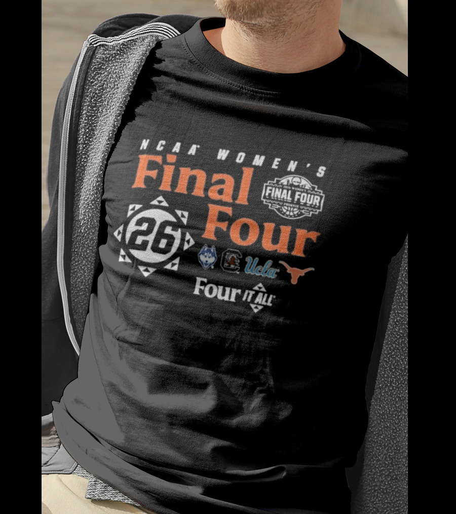 NCAA Women's Final Four 2026 UConn Maryland UCLA Texas T-Shirt