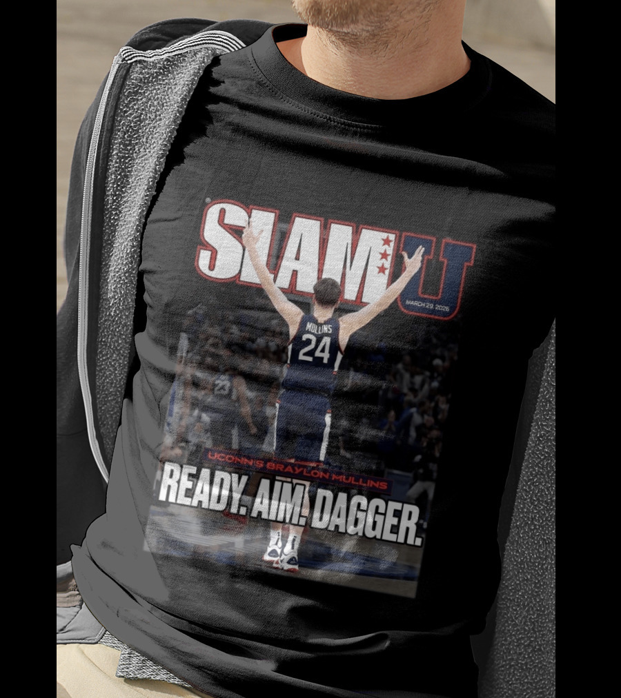 SLAMU March 29 2026 Uconn Huskies Braylon Mullins Ready Aim Dagger T-Shirt