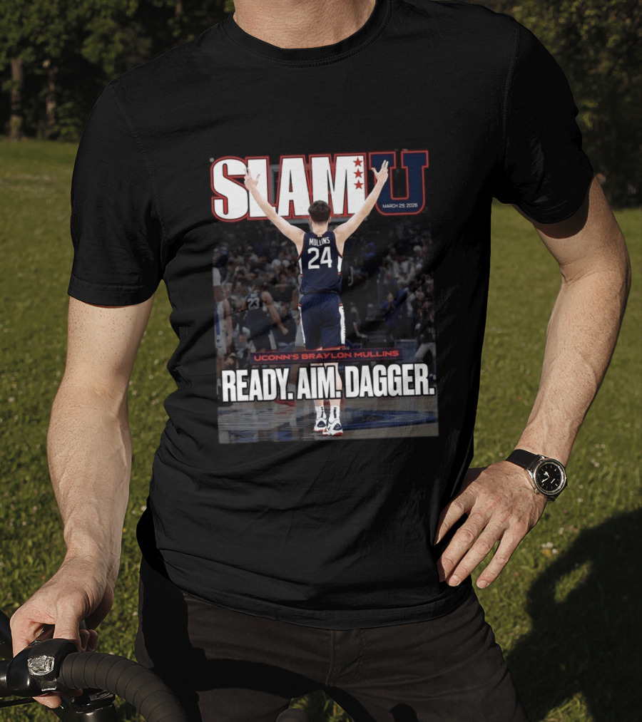 SLAMU March 29 2026 Uconn Huskies Braylon Mullins Ready Aim Dagger T-Shirt