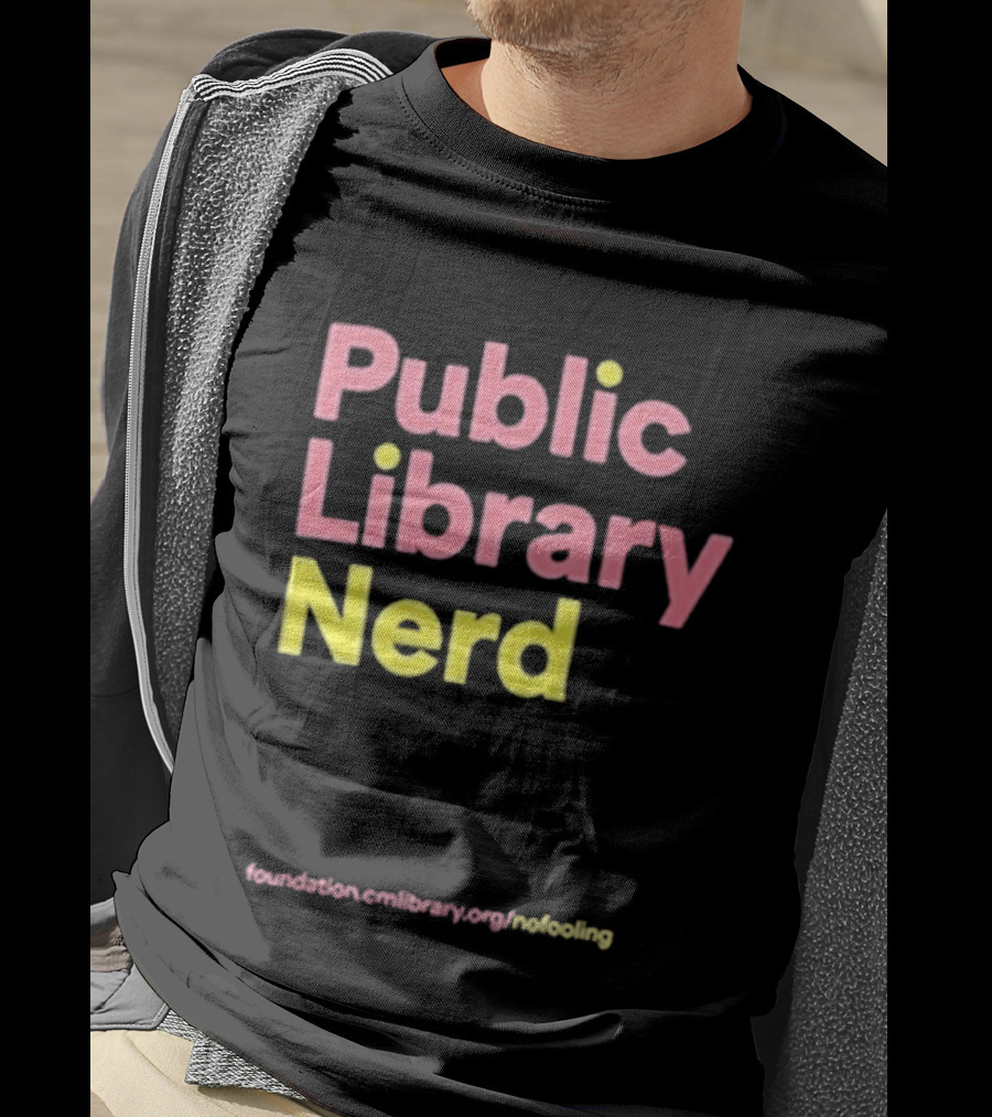 Public Library Nerd Foundation.omLibrary.org Motivating T-Shirt