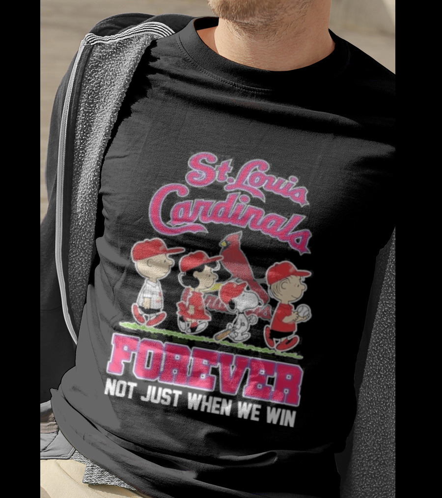 St Louis Cardinals Peanuts Characters Forever Not Just When We Win T-Shirt