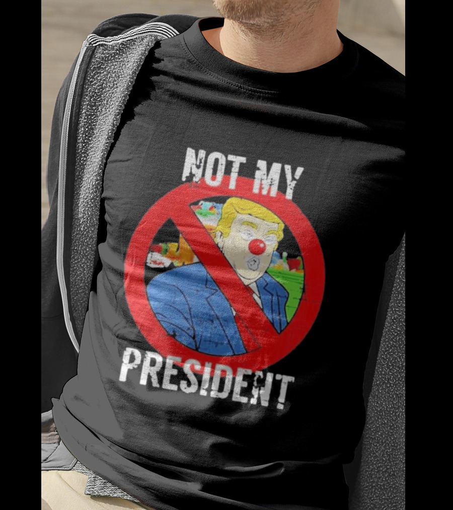 Not My President Trump Clown Red Circle T-Shirt