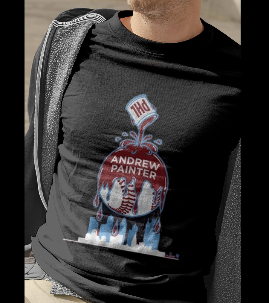 Andrew Painter Philadelphia Baseball Paint The Town T-Shirt