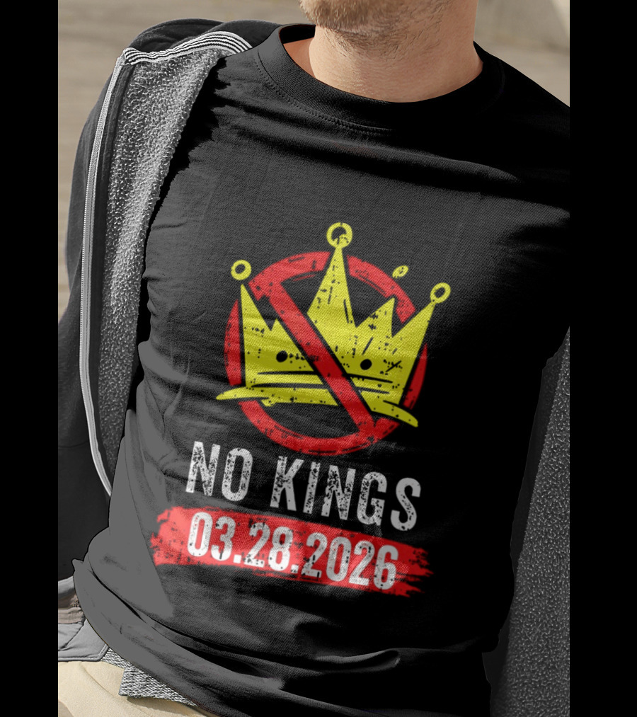 No Kings 03 28 2026 Crown T-Shirt