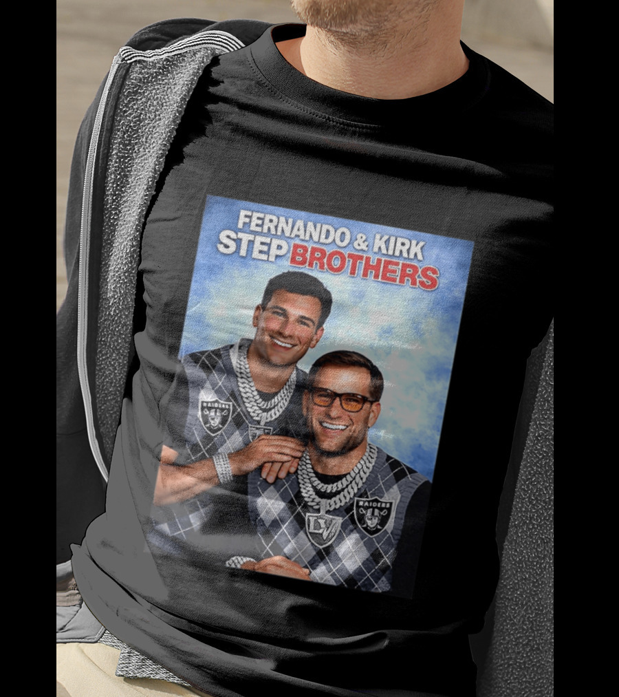 Fernando Kirk Step Brothers Las Vegas Raiders NFL T-Shirt