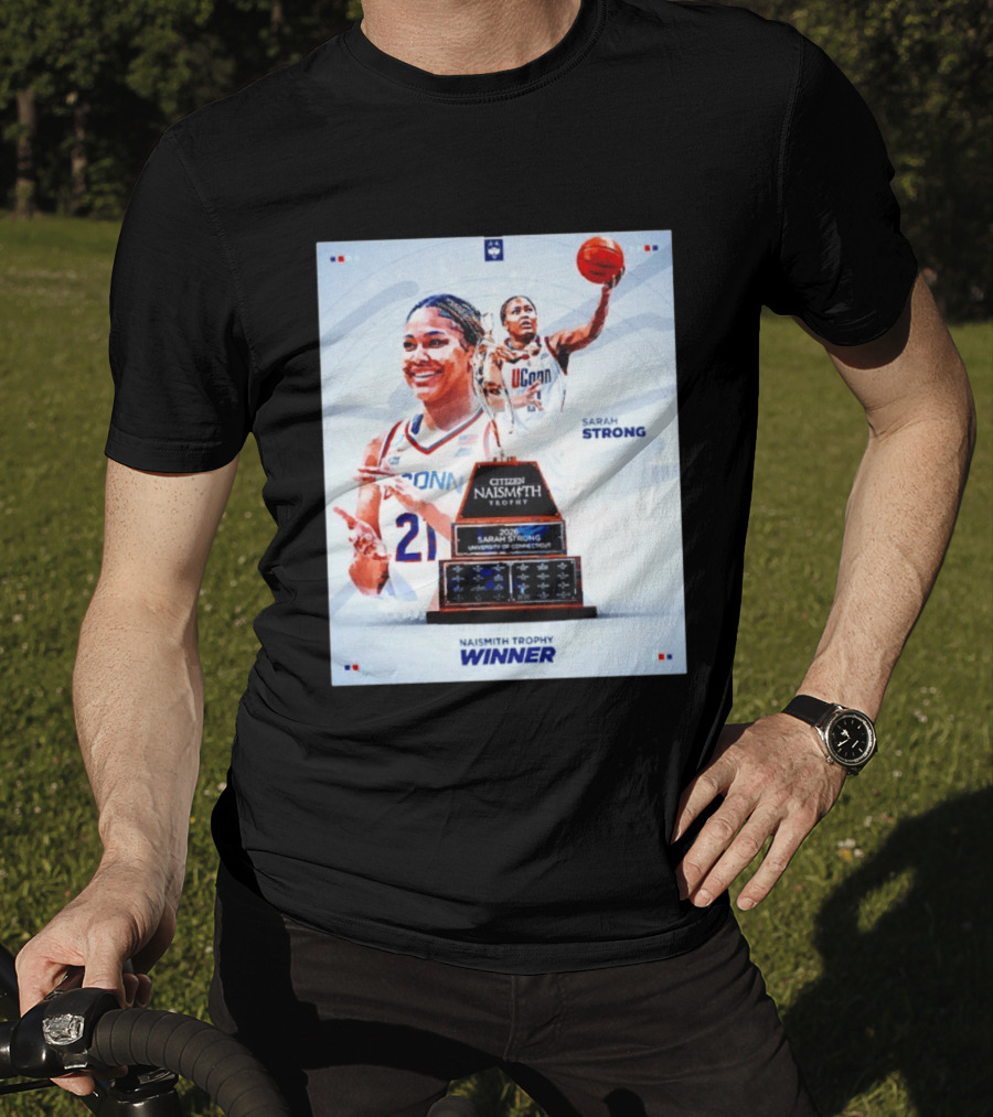 Sarah Strong UConn Huskies 2026 Naismith Trophy Winner University Of Connecticut T-Shirt