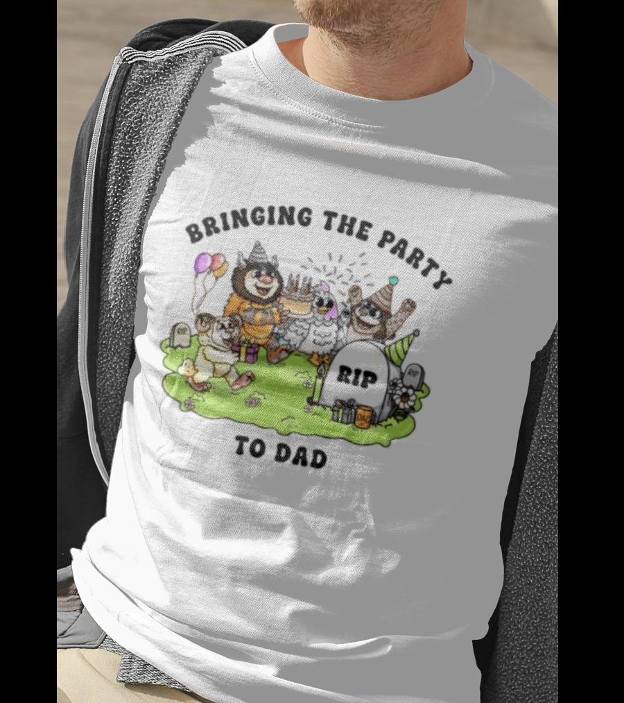 Bringing The Party To Dad RIP Fun Halloween Celebration T-Shirt