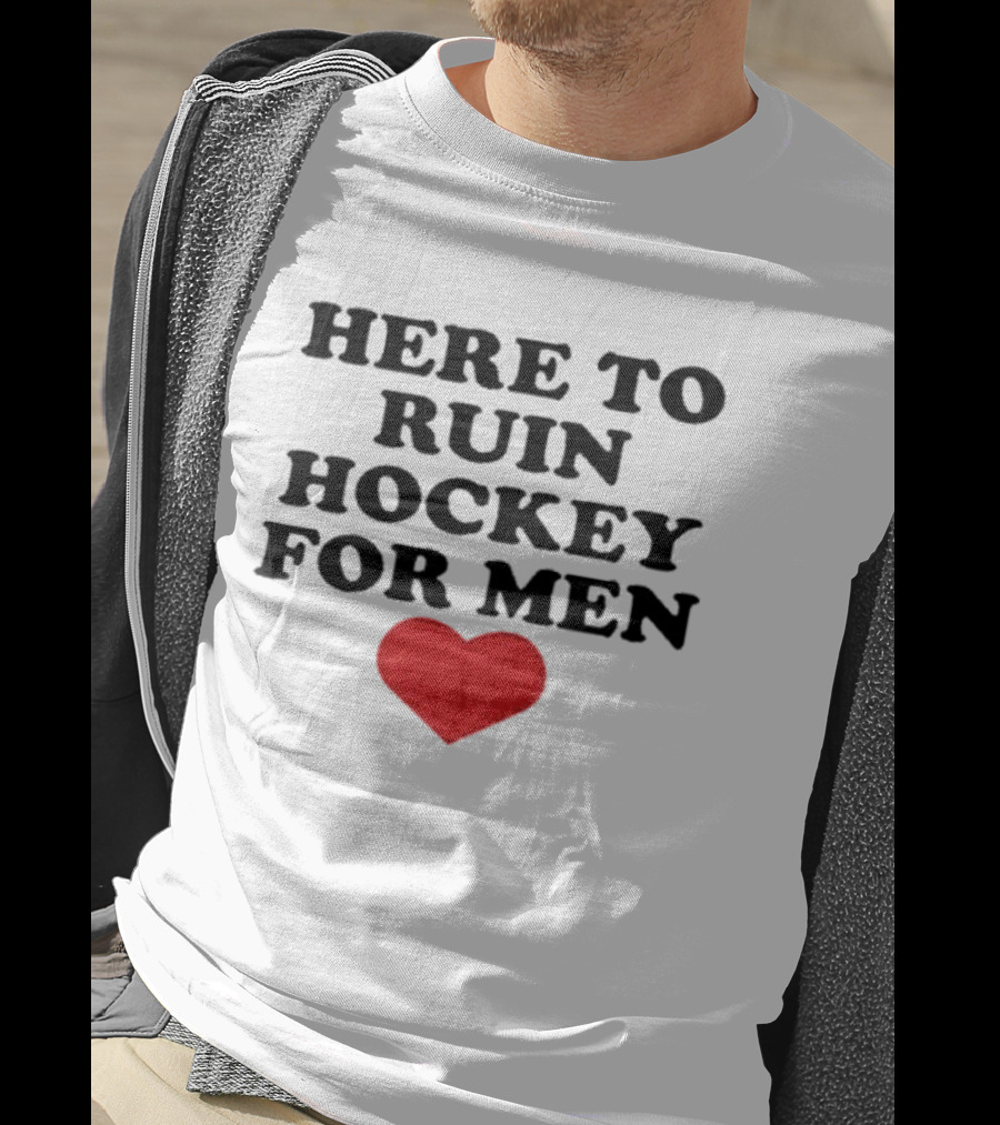 Here To Ruin Hockey For Men Heart T-Shirt