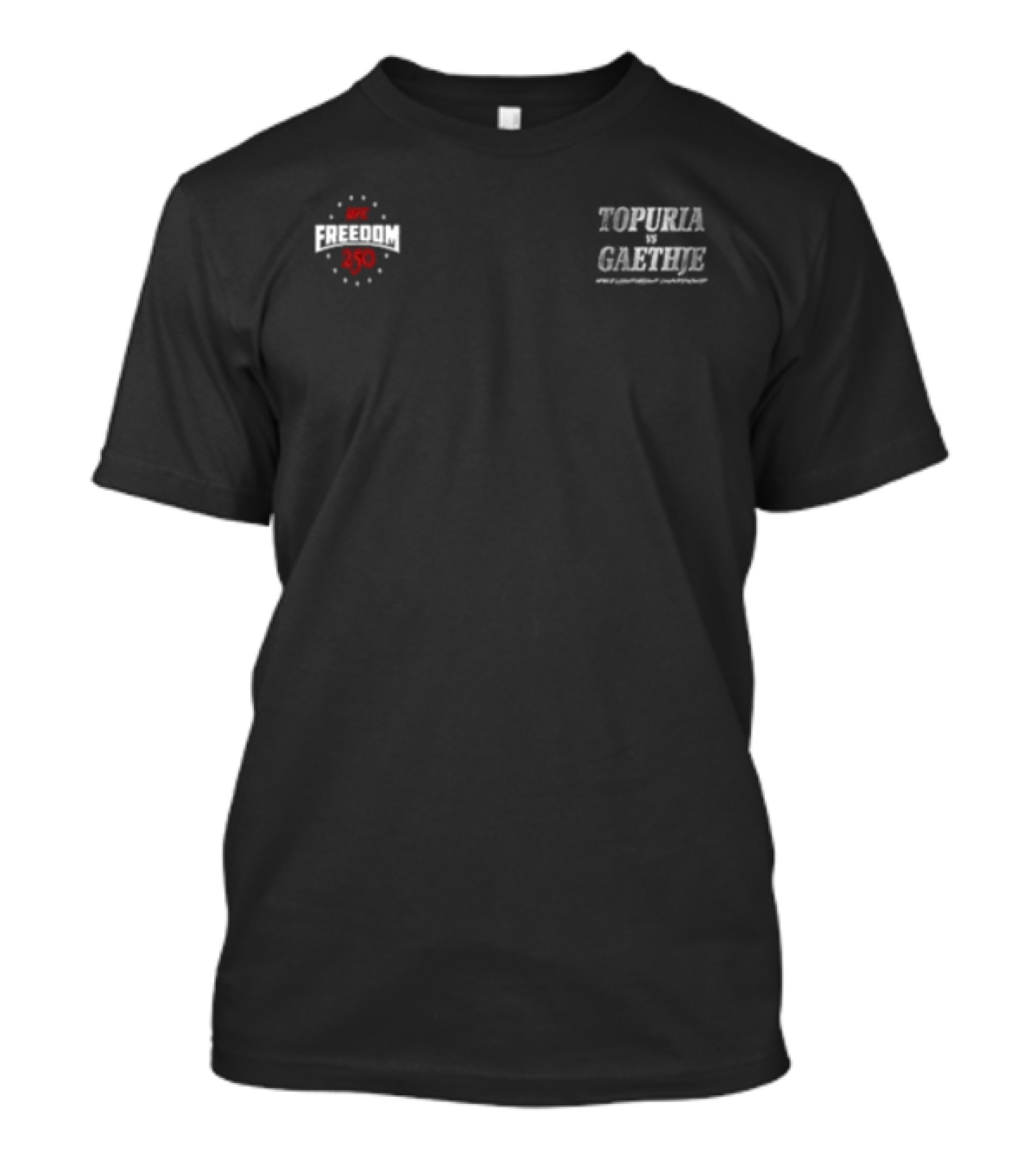UFC Freedom 250 Topuria Vs Gaethje Event July 16 Las Vegas T-Shirt