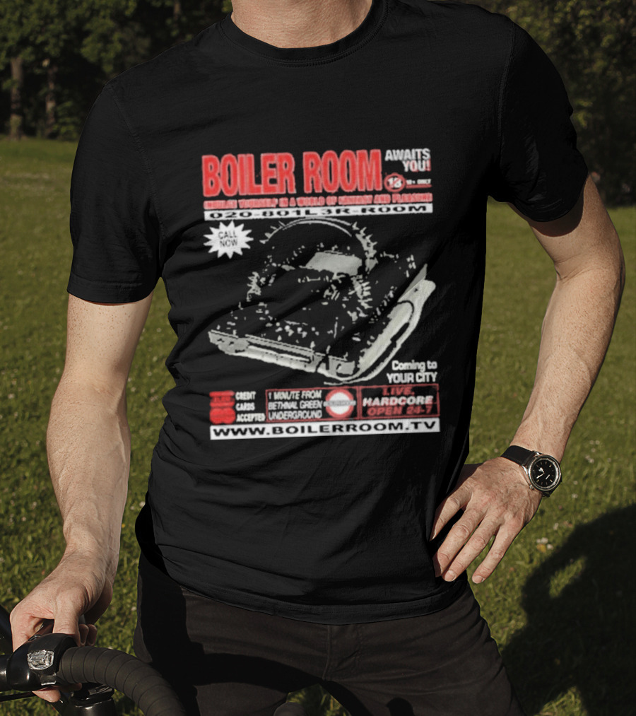 Boiler Room Hardcore TV Broadcast London Frankfurt Detroit Toronto 2001 Mix Series Coming To Your City T-Shirt
