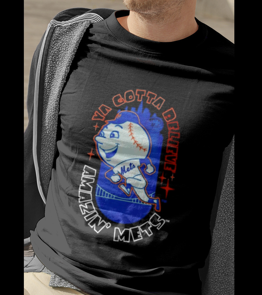 Ya Gotta Believe Amazin' Mets T-Shirt