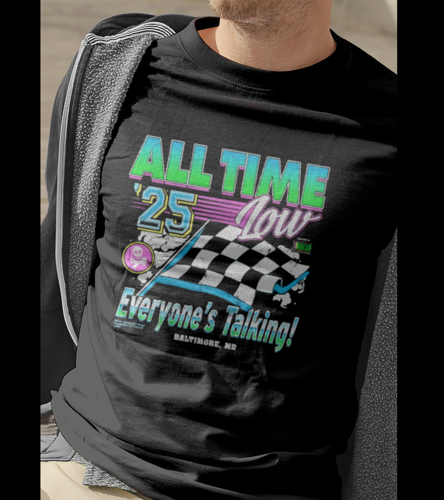 All Time Low Everyone's Talking! Racing 25 Baltimore MD T-Shirt