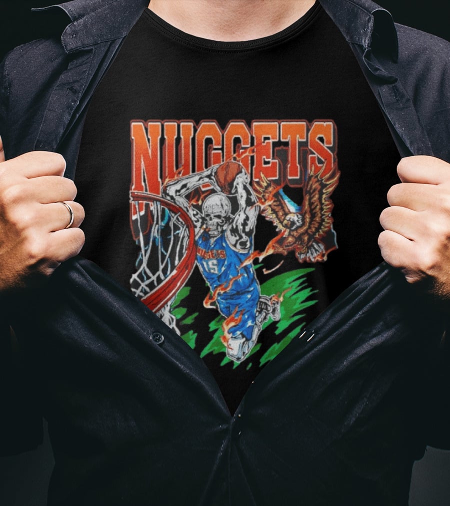 Nuggets Skeleton Dunking 15 With Eagle And Flames T-Shirt