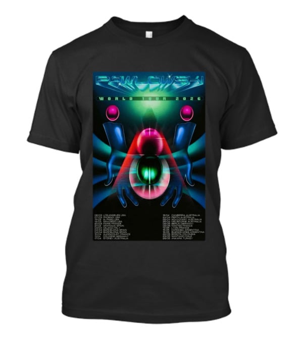 Pawlowski World Tour 2026 Los Angeles Paris Sydney Dates T-Shirt