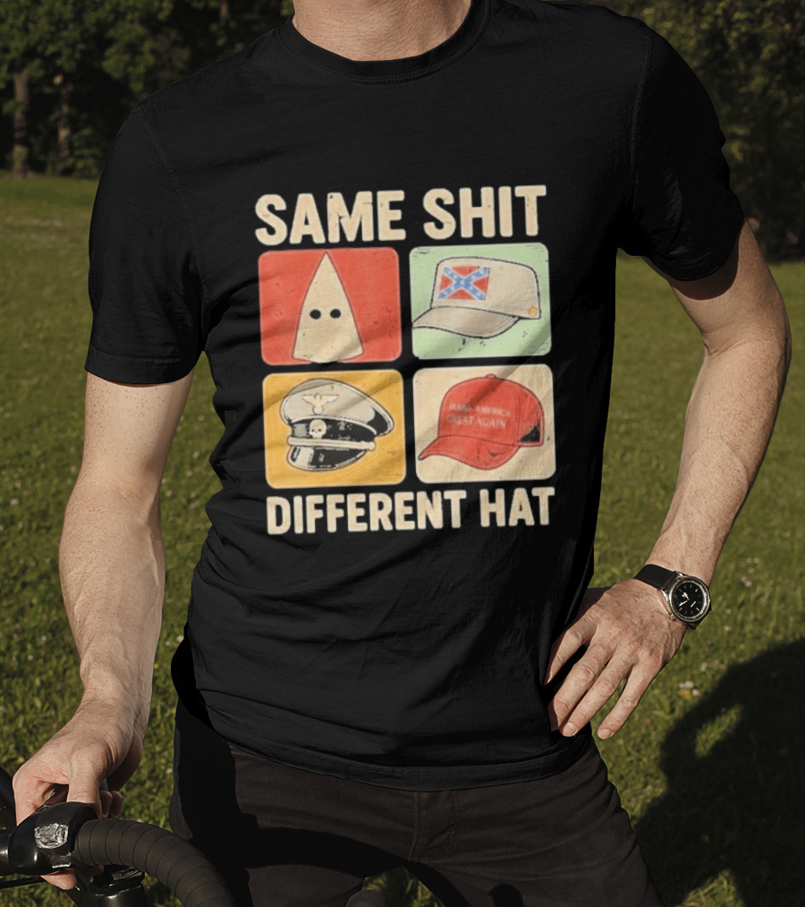 Same Shit Different Hat Ku Klux Klan Confederate Battle Flag Make America Great Again Police T-Shirt