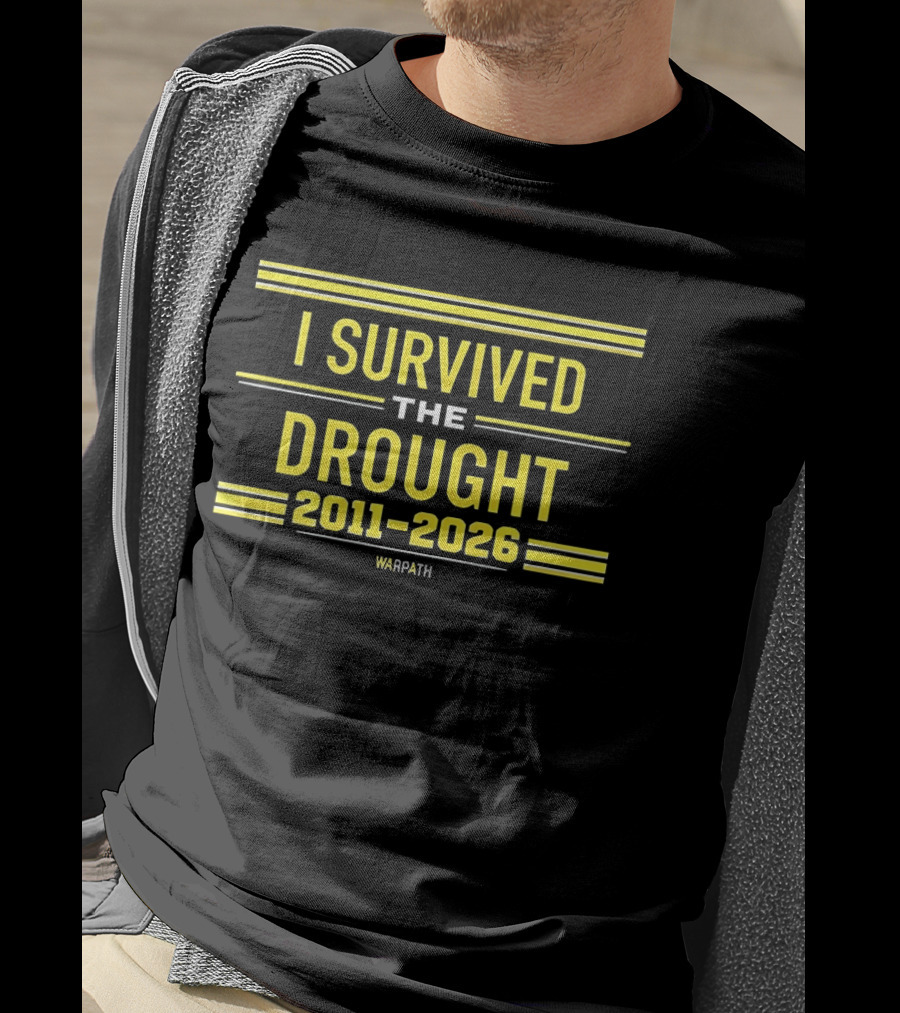 I Survived The Drought 2011 2026 Buffalo Sabres Hockey Warpath T-Shirt