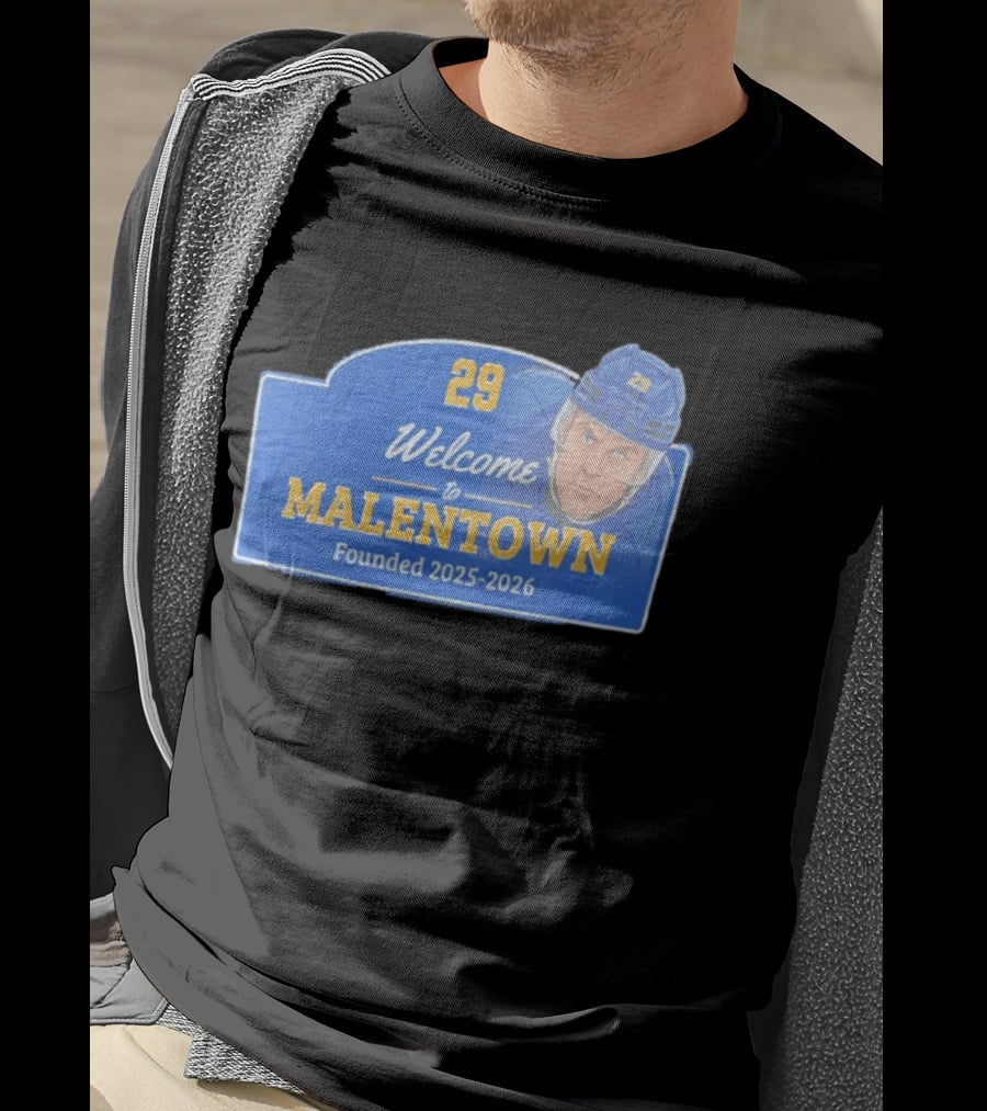 Welcome To Malentown 29 Beck Malenstyn Buffalo Sabres Founded 2025 2026 T-Shirt