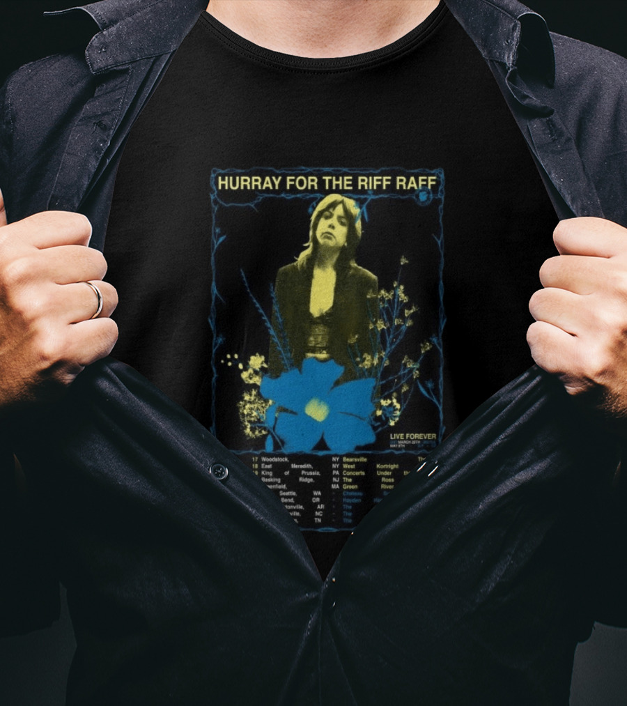 Hurray For The Riff Raff Summer 2026 Tour Live Forever Concerts June July August Dates And Locations T-Shirt