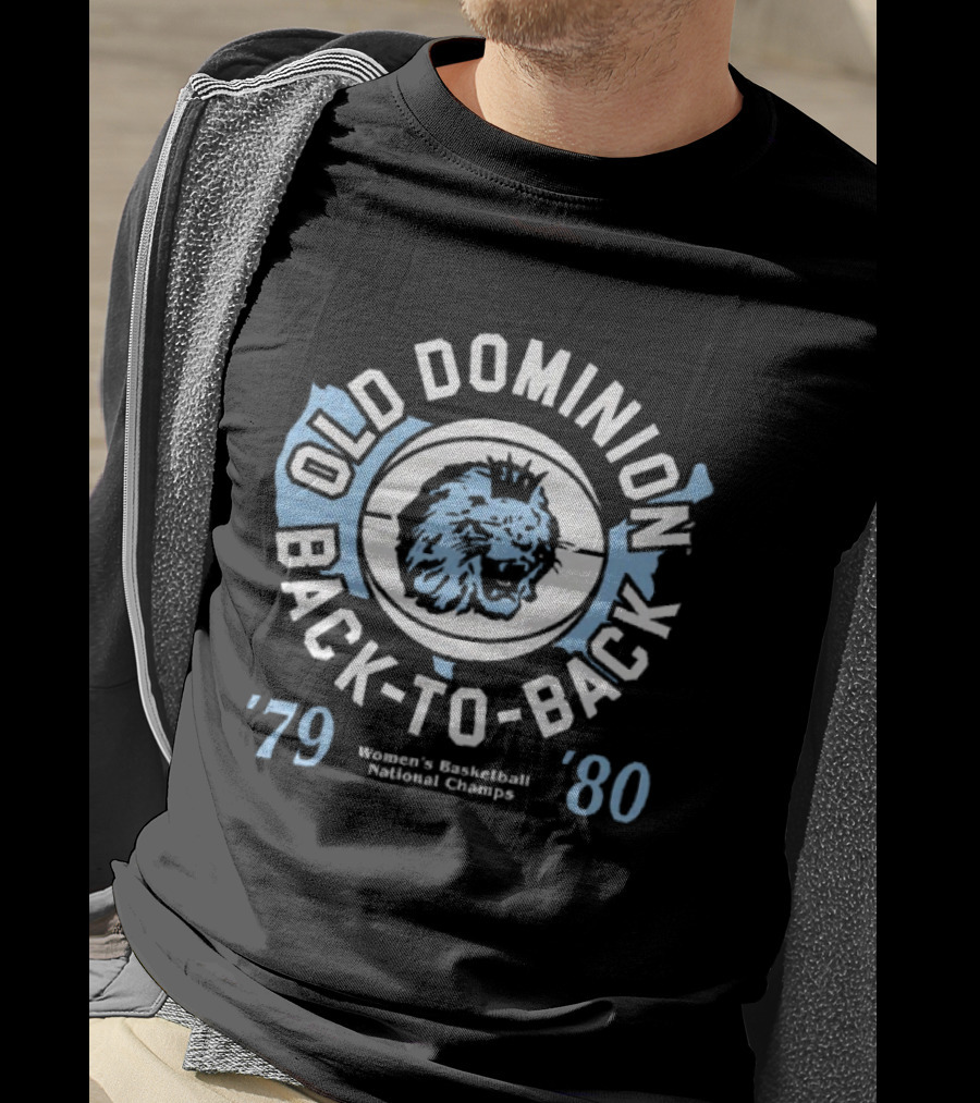 Old Dominion Back To Back Women's Basketball National Champs '79 '80 T-Shirt