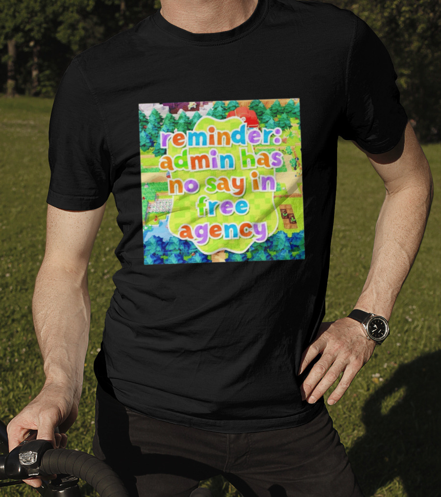 {"Reminder Admin Has No Say In Free Agency Washington Commanders Animal Crossing Style Forest Scene"} T-Shirt