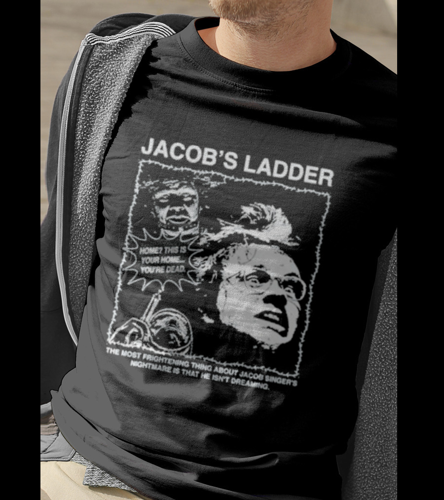 Jacob's Ladder Movie Quote 1990 Cult Classic Horror Scene T-Shirt