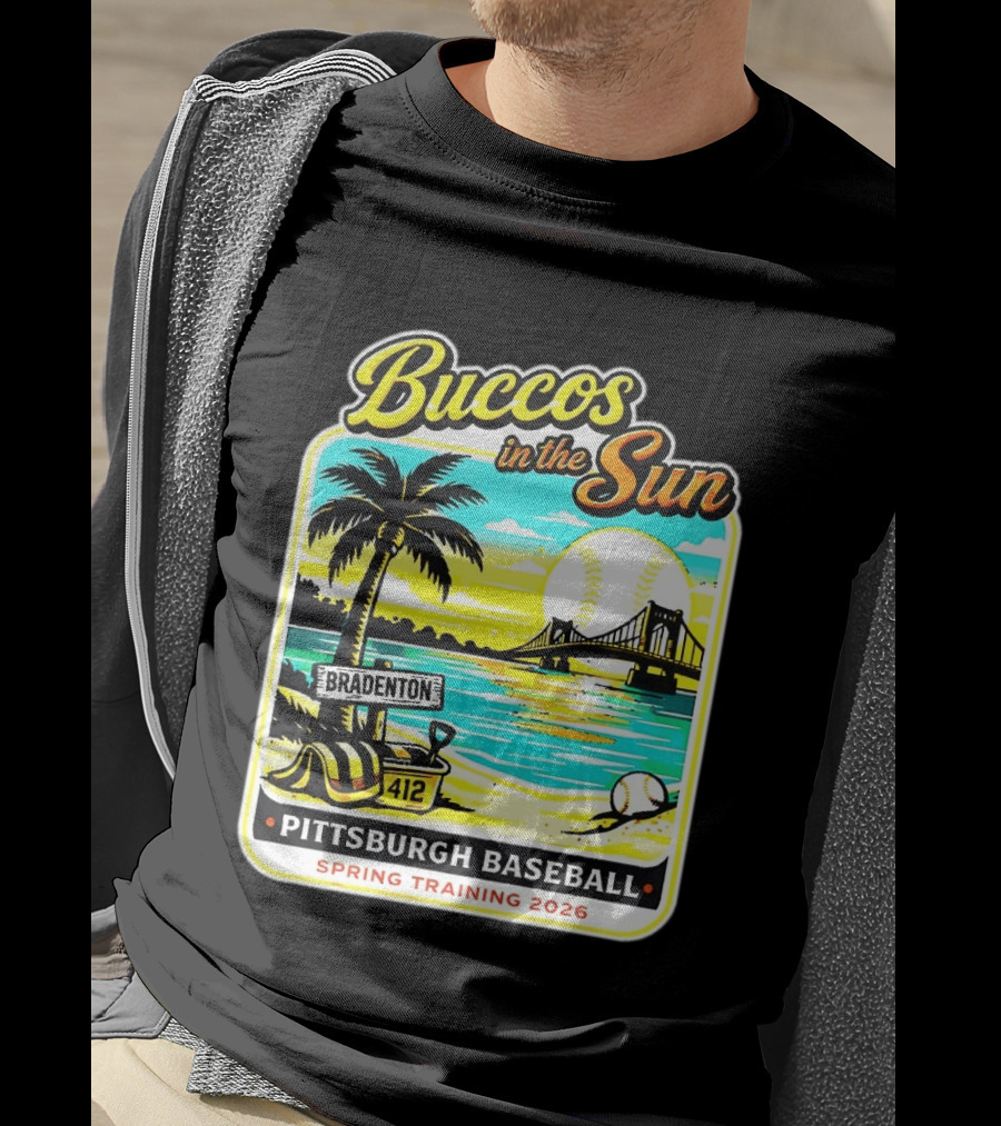 Buccos In The Sun Bradenton Pittsburgh Baseball Spring Training 2026 T-Shirt