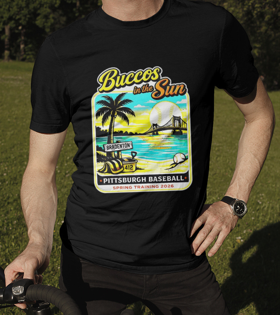 Buccos In The Sun Bradenton Pittsburgh Baseball Spring Training 2026 T-Shirt