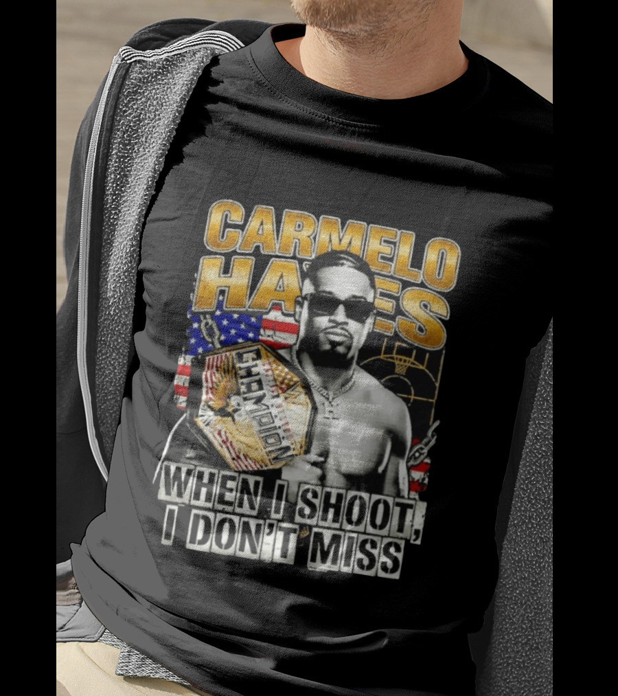 Carmelo Hayes Champion When I Shoot I Don't Miss T-Shirt