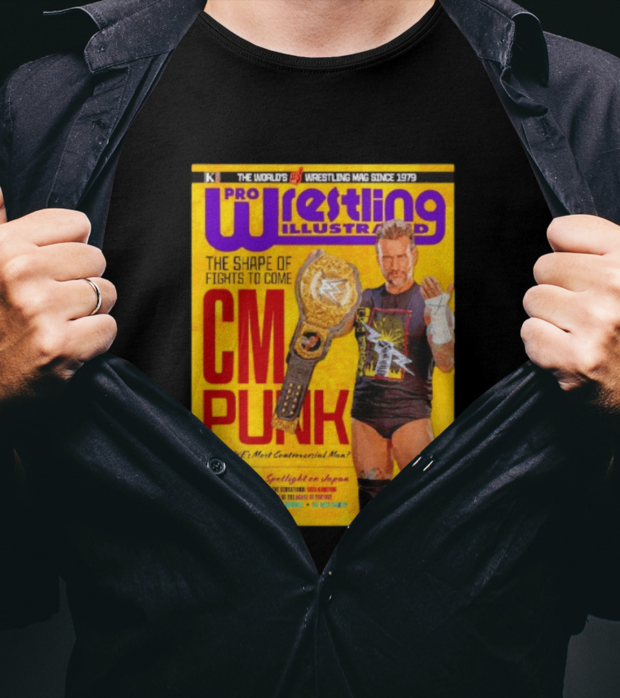 Pro Wrestling Illustrated CM Punk WWE's Most Controversial Man Spotlight On Japan T-Shirt