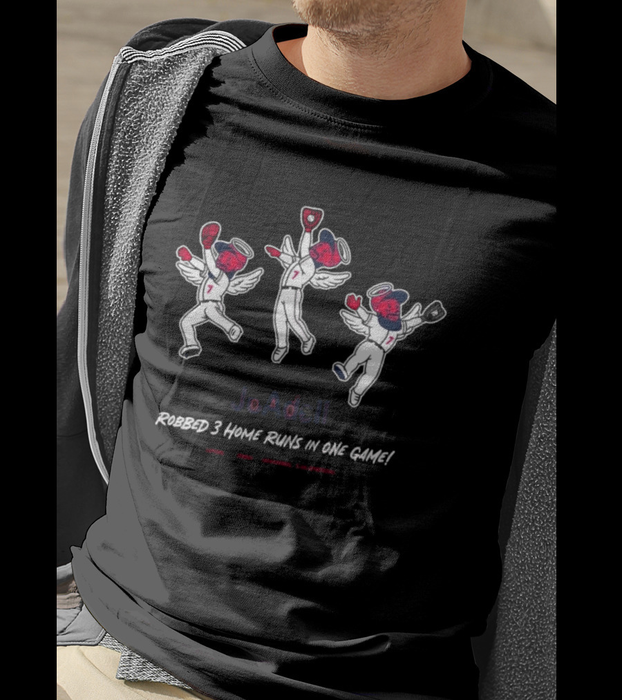 Jo Adell Robbed 3 Home Runs In One Game Catch Legend T-Shirt