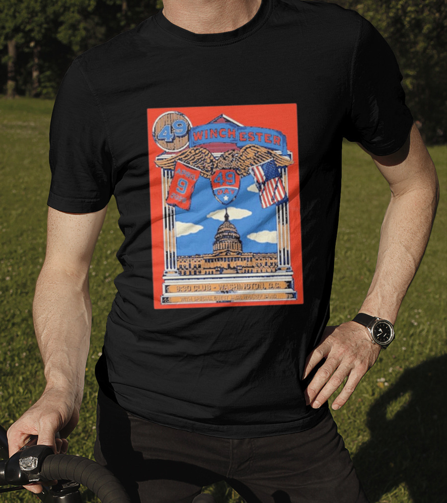 49 Winchester 930 Club Washington DC April 9 2026 Event Capitol T-Shirt