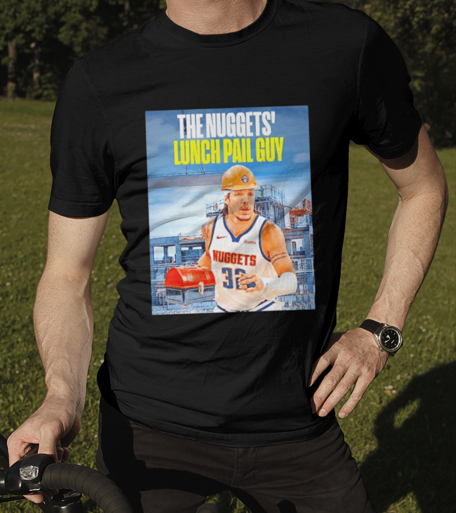 The Nuggets Lunch Pail Guy Aaron Gordon Denver Basketball Player T-Shirt