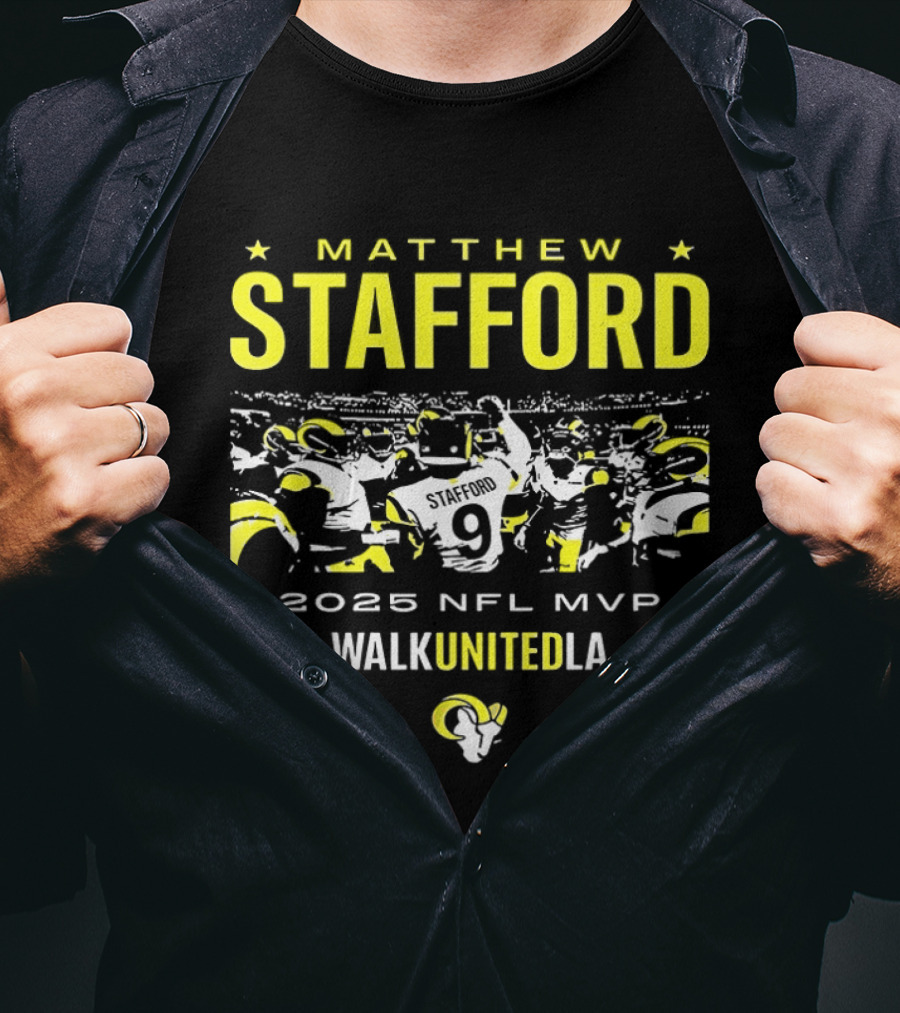 Matthew Stafford 2025 NFL MVP WalkUnitedLA Los Angeles Rams T-Shirt
