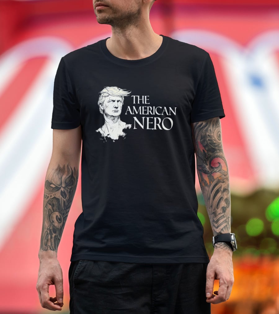 The American Nero Trump T-Shirt