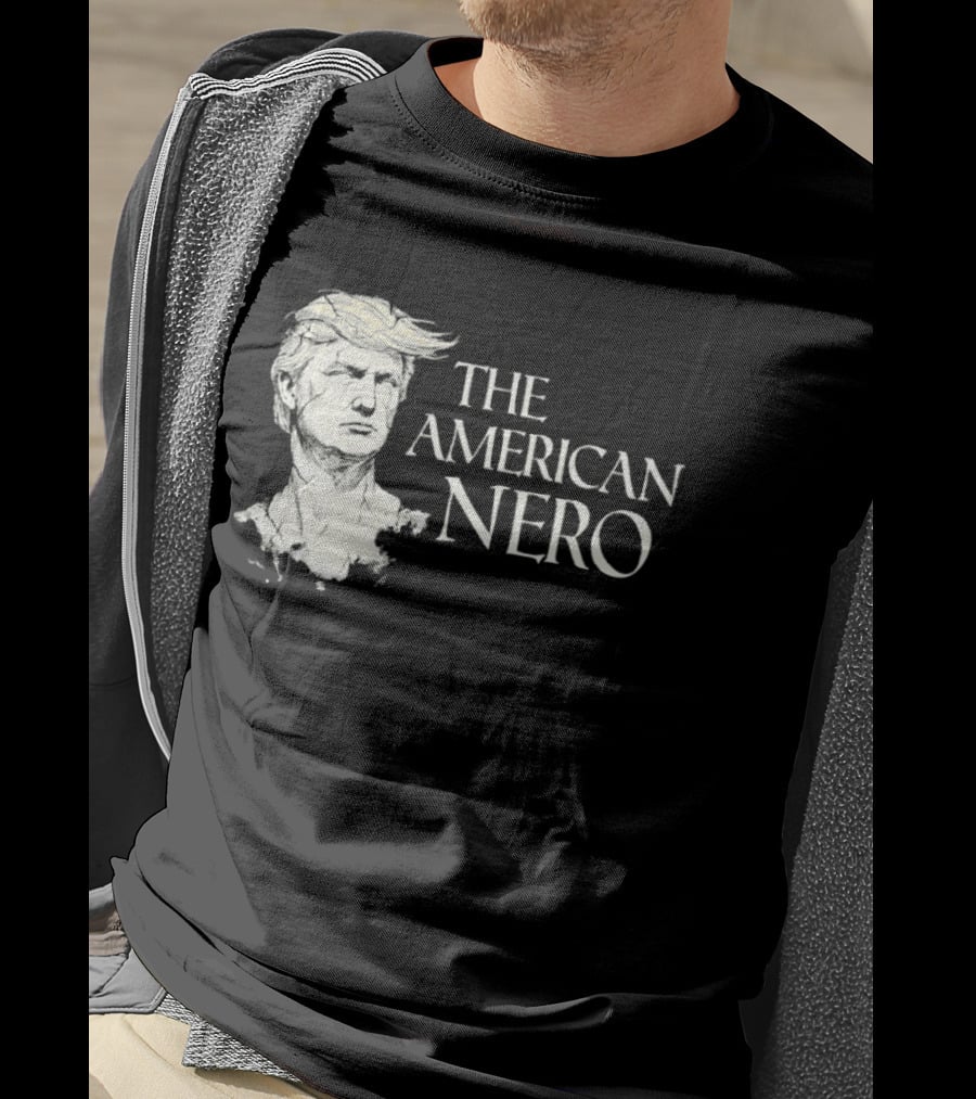 The American Nero Trump T-Shirt