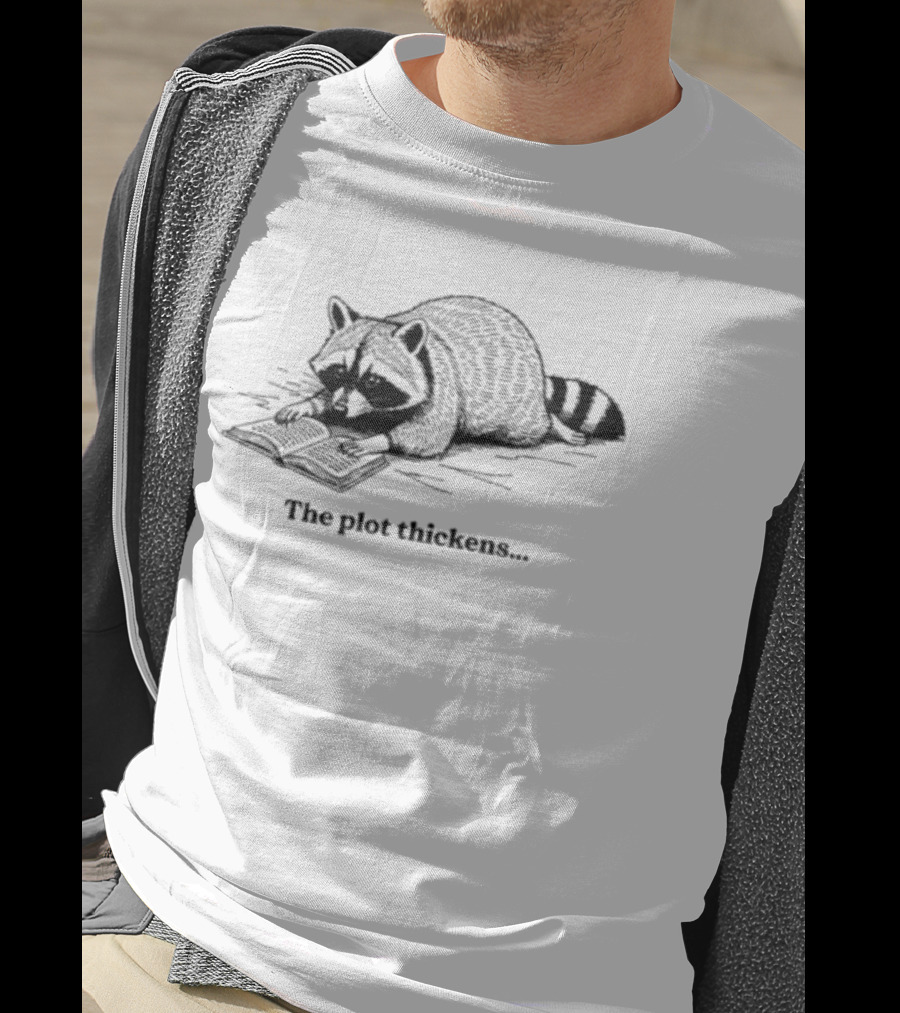 Raccoon The Plot Thickens Funny Reading Joke T-Shirt