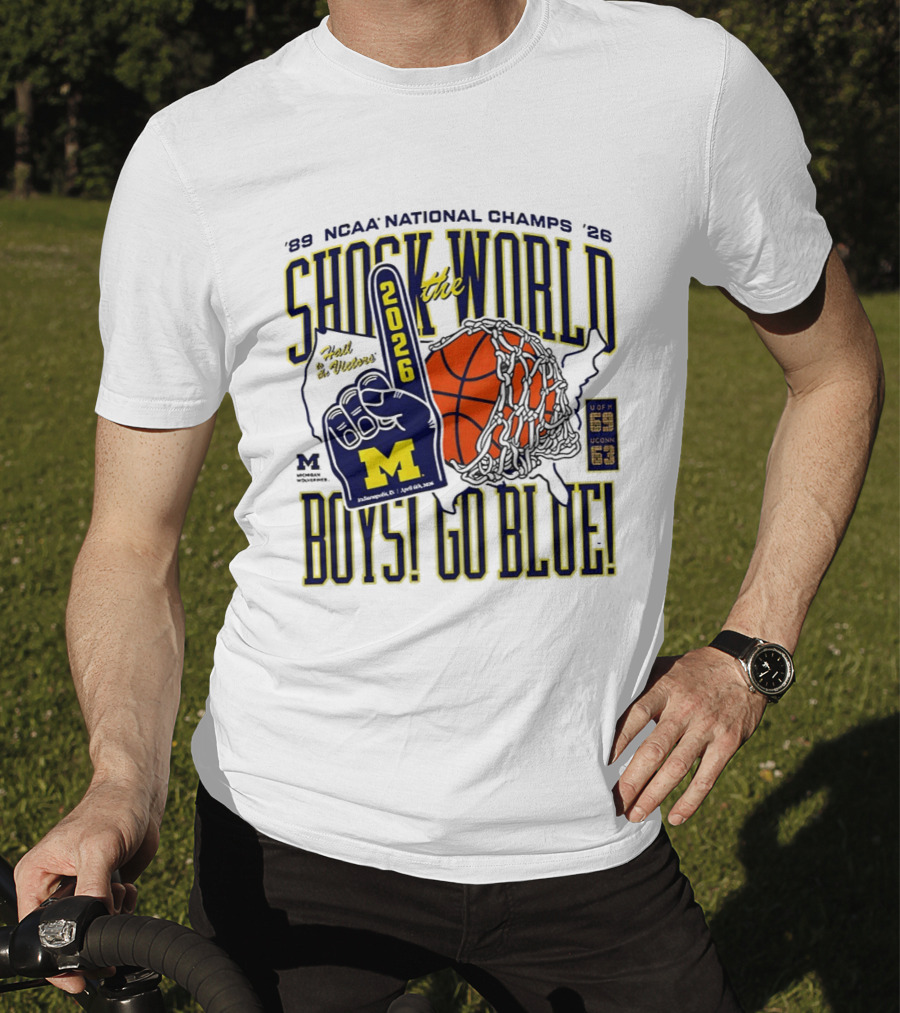 Shock The World 2026 NCAA National Champs Boys Go Blue Michigan Wolverines Basketball T-Shirt