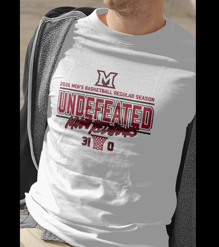 Miami RedHawks 2026 Men's Basketball Undefeated 31 0 Season T-Shirt