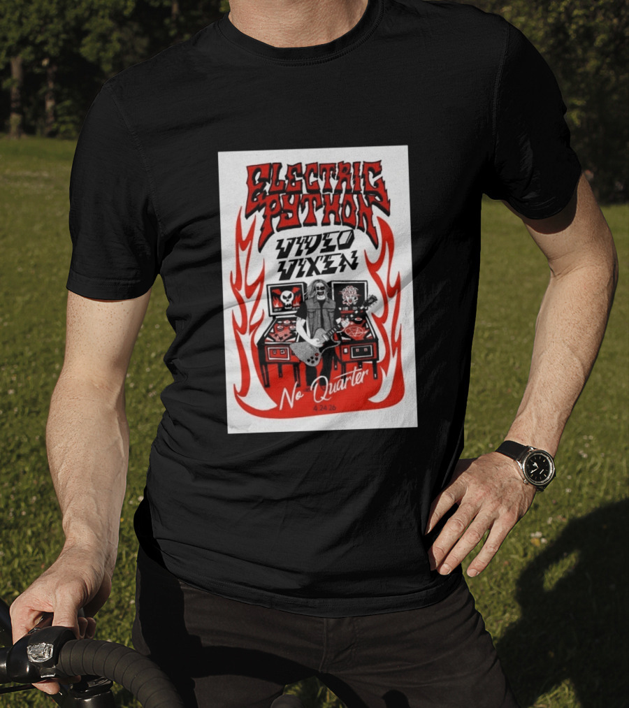 Electric Python Video Vixen No Quarter 4 24 2026 T-Shirt