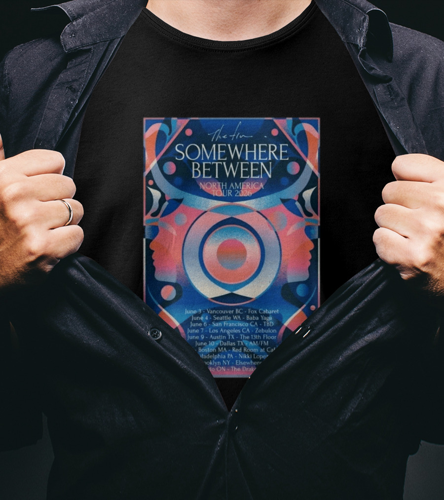 Somewhere Between North America Tour 2026 Vancouver To Toronto Dates And Venues T-Shirt