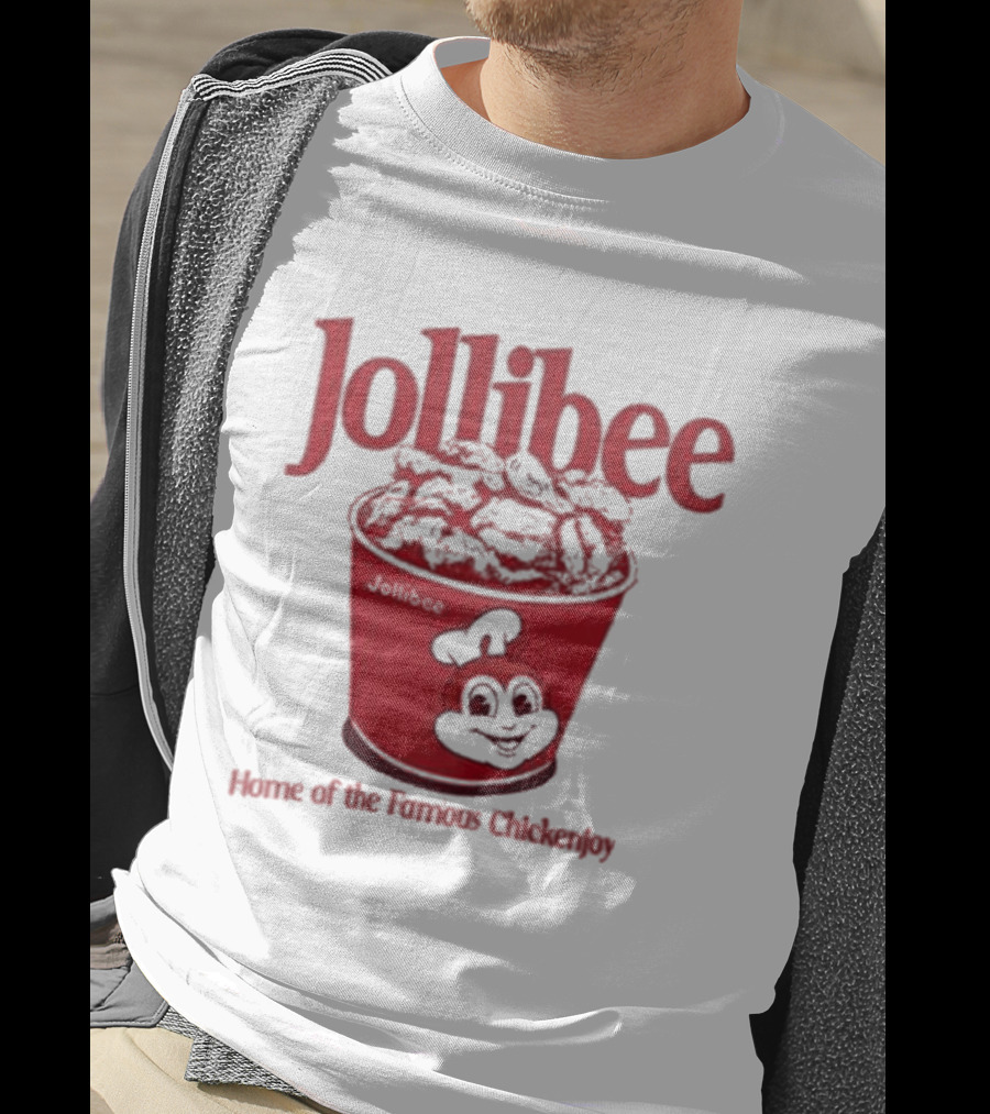 Jollibee Home Of The Famous Chickenjoy Bucket T-Shirt
