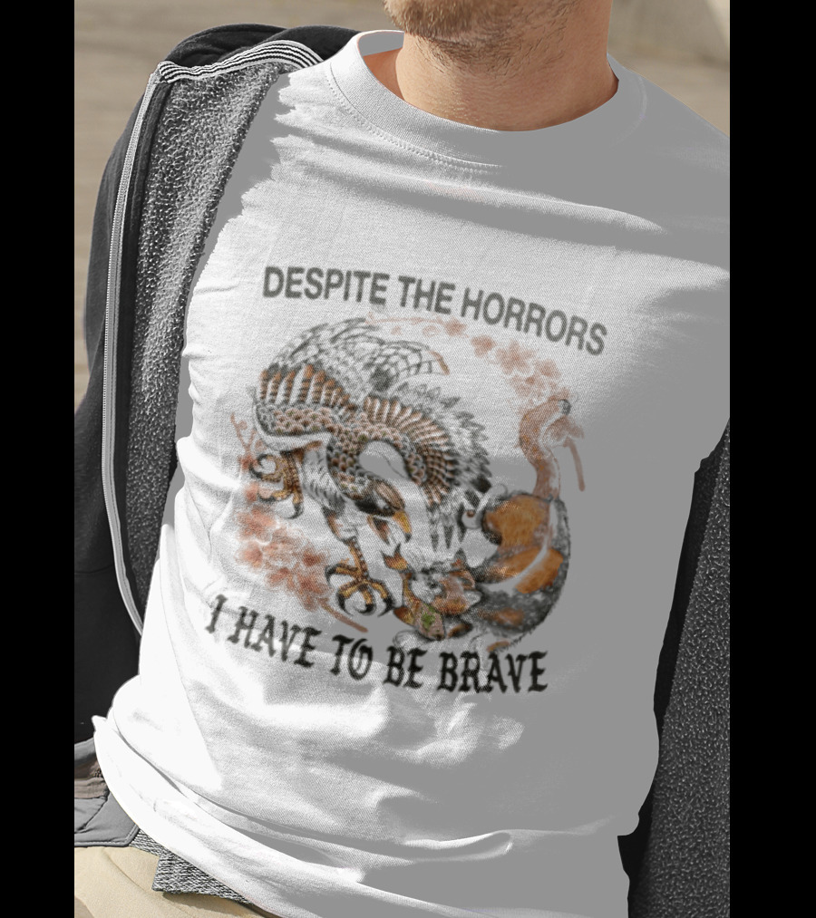 Despite The Horrors I Have To Be Brave Eagle Floral Combat T-Shirt