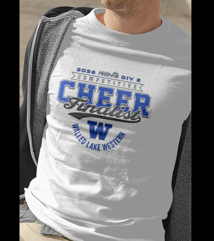 Walled Lake Western 2026 MHSAA Competitive Cheer D2 Finalist T-Shirt