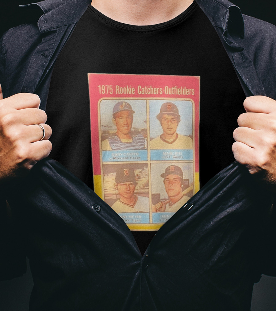 1975 Rookie Catchers Outfielders Gary Carter Expos Marc Hill Giants Danny Meyer Tigers Leon Roberts Tigers T-Shirt