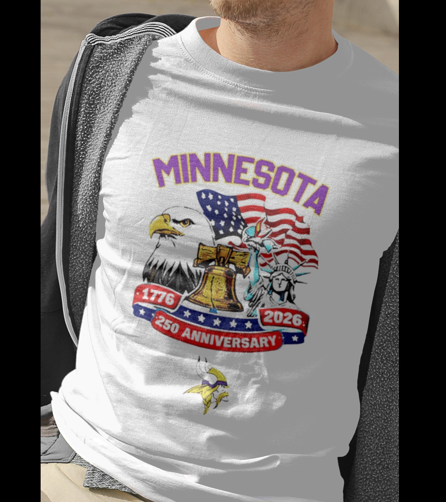 Minnesota 250th Anniversary 1776 2026 American Flag Liberty Bell Eagle Statue Of Liberty T-Shirt