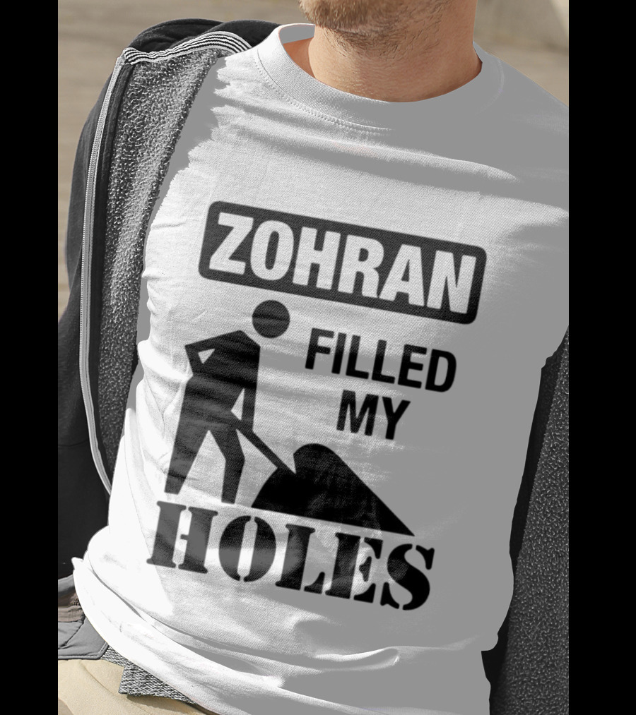 Zohran Filled My Holes T-Shirt