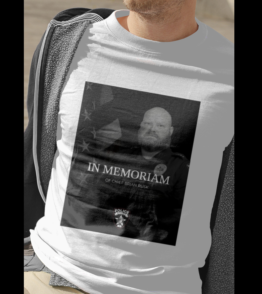 In Memoriam Of Chief Brian Rusk Police Service Honor American Flag T-Shirt